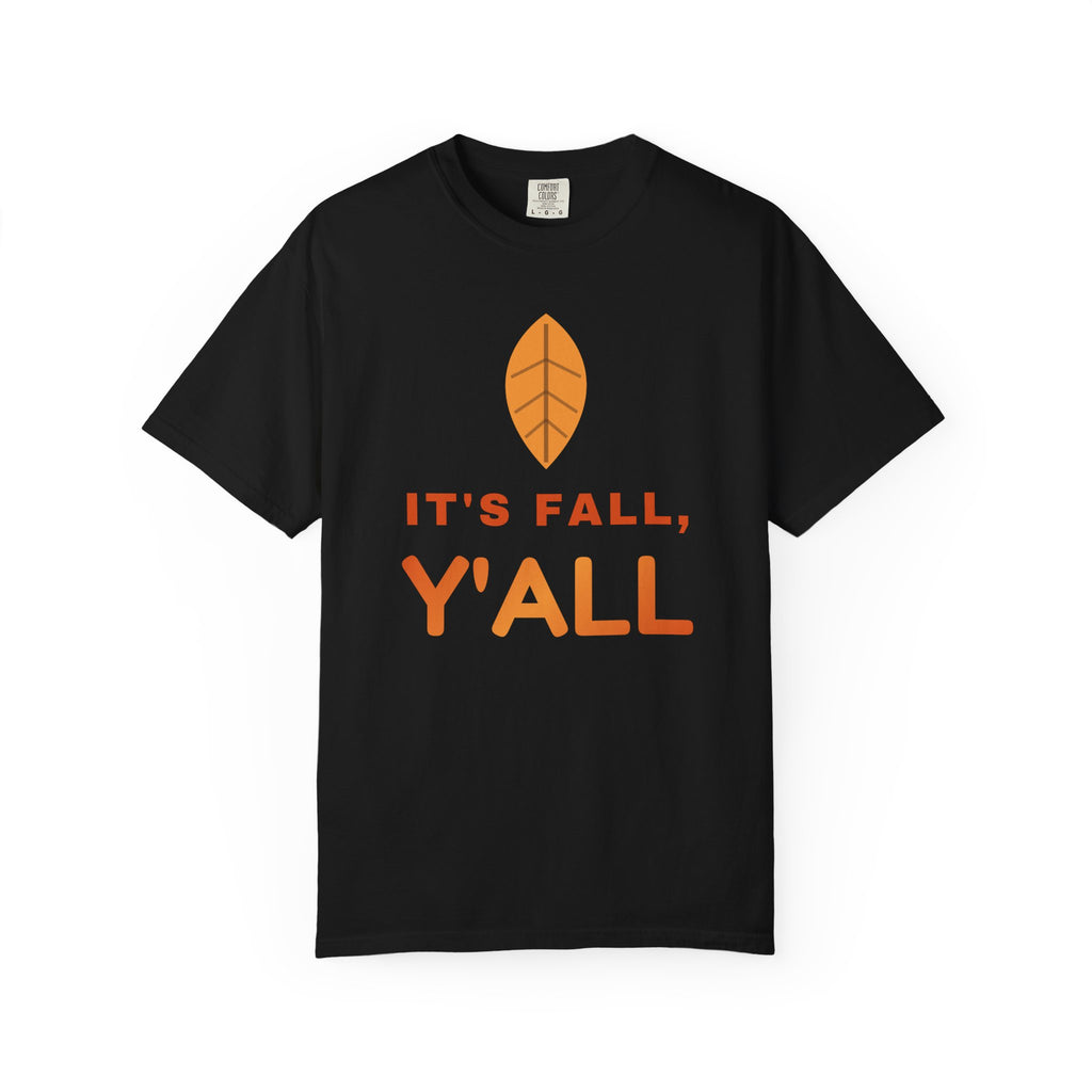 Black shirt that has a leaf and says "It's Fall, Y'all"