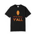 Black shirt that has a leaf and says "It's Fall, Y'all"