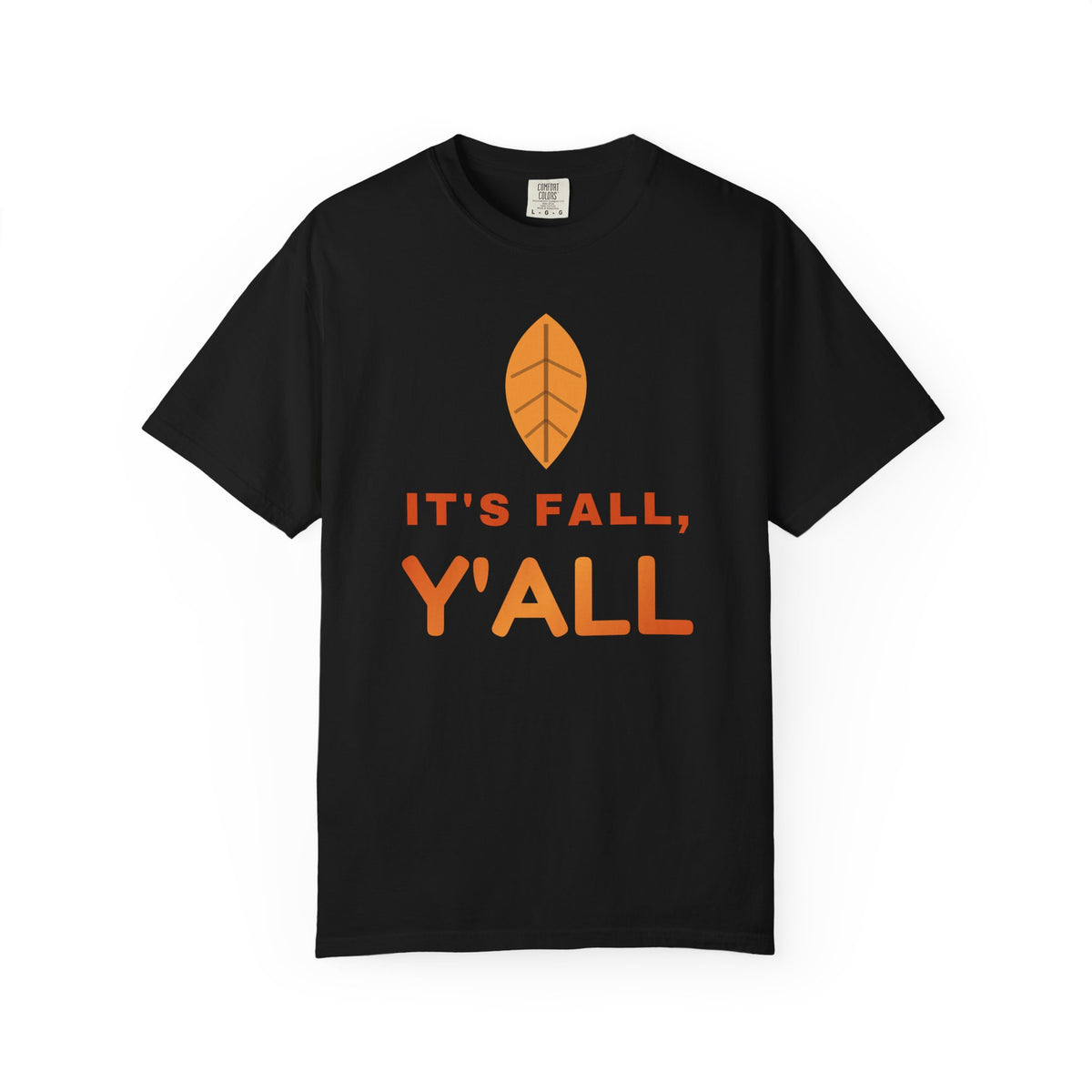 Black shirt that has a leaf and says "It's Fall, Y'all"