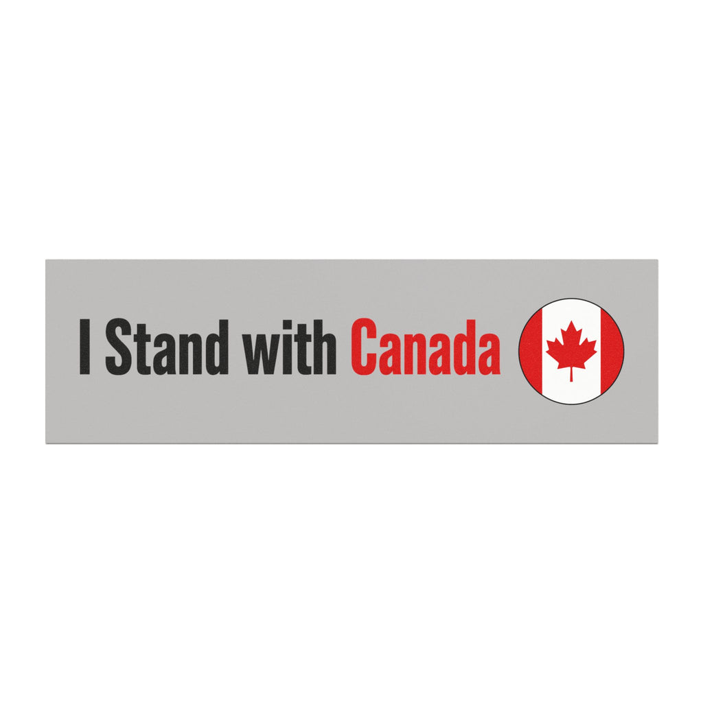 I Stand With Canada Bumper Magnet