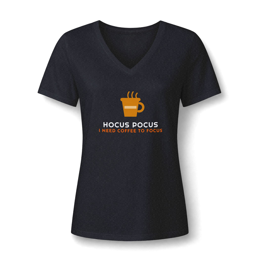 A women's short-sleeve V-neck t-shirt in black, featuring a coffee mug and the text "Hocus Pocus I need coffee to focus"