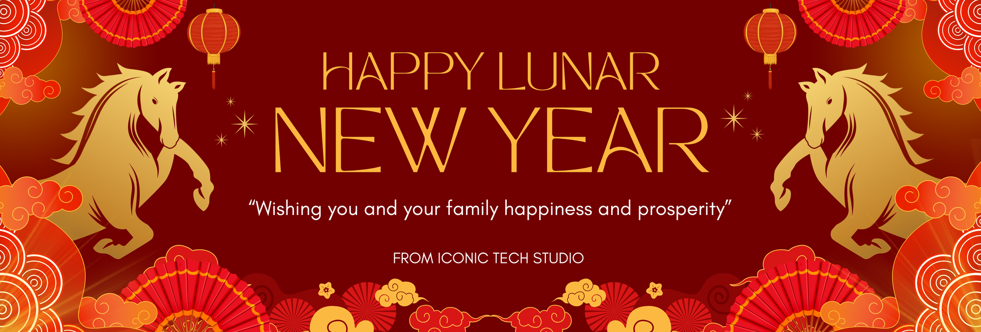 Happy Lunar New Year banner with horses and lanterns on a red background, featuring the text 'Wishing you and your family happiness and prosperity' from Iconic Tech Studio.