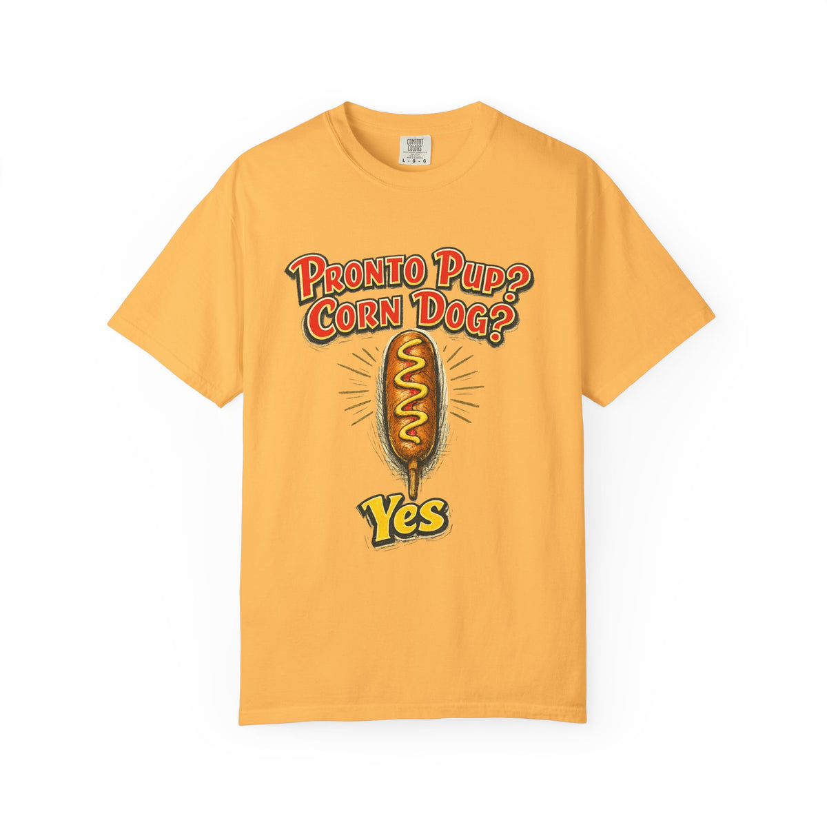 Pronto Pup?  Corn Dog?  T-Shirt