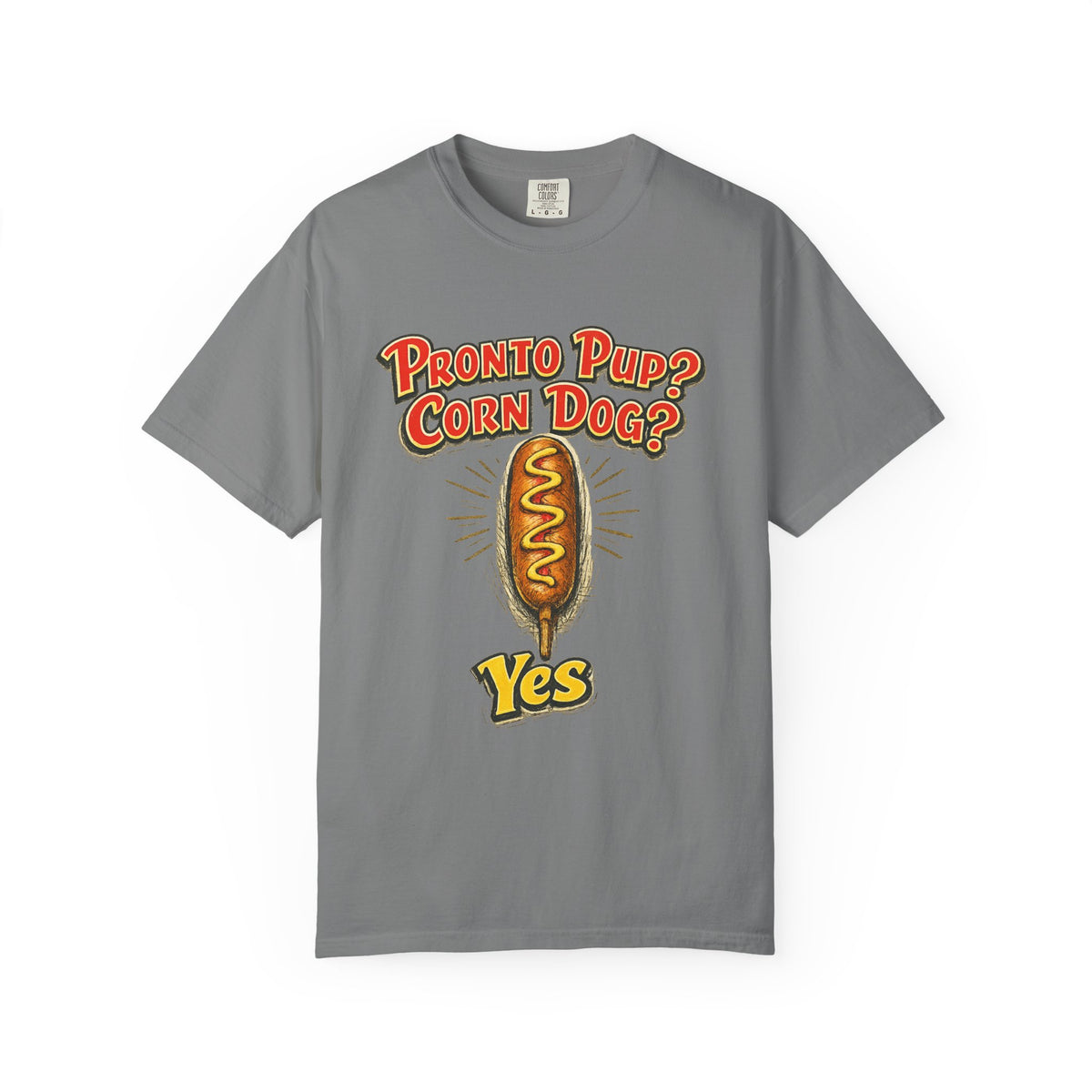 Pronto Pup?  Corn Dog?  T-Shirt