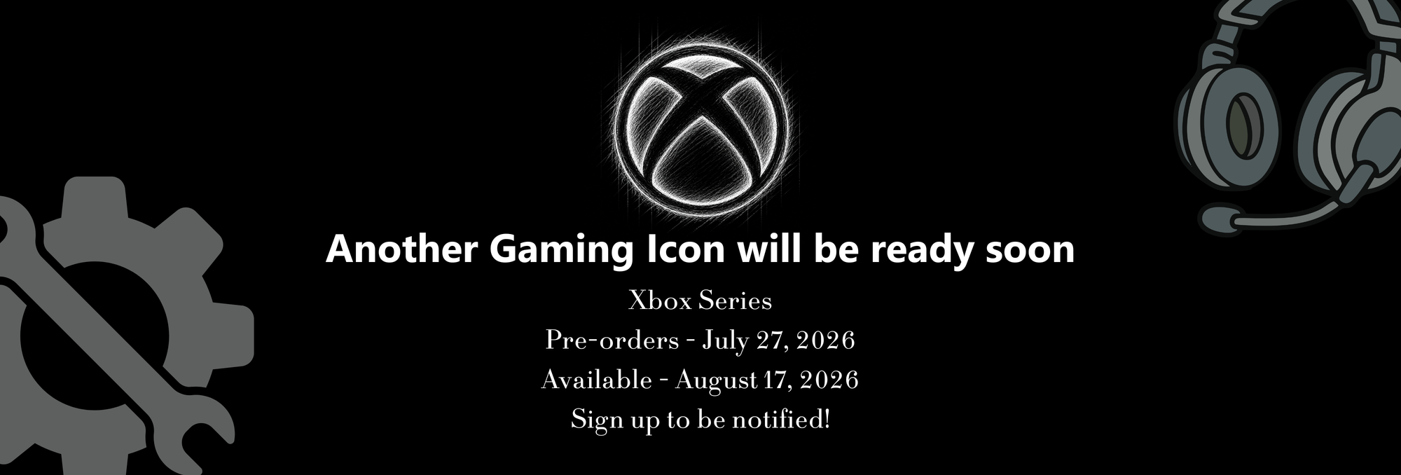 Promotional banner for a new gaming icon with Xbox sketch logo and pre-order information.